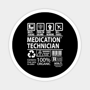 Medication Technician T Shirt - MultiTasking Certified Job Gift Item Tee Magnet